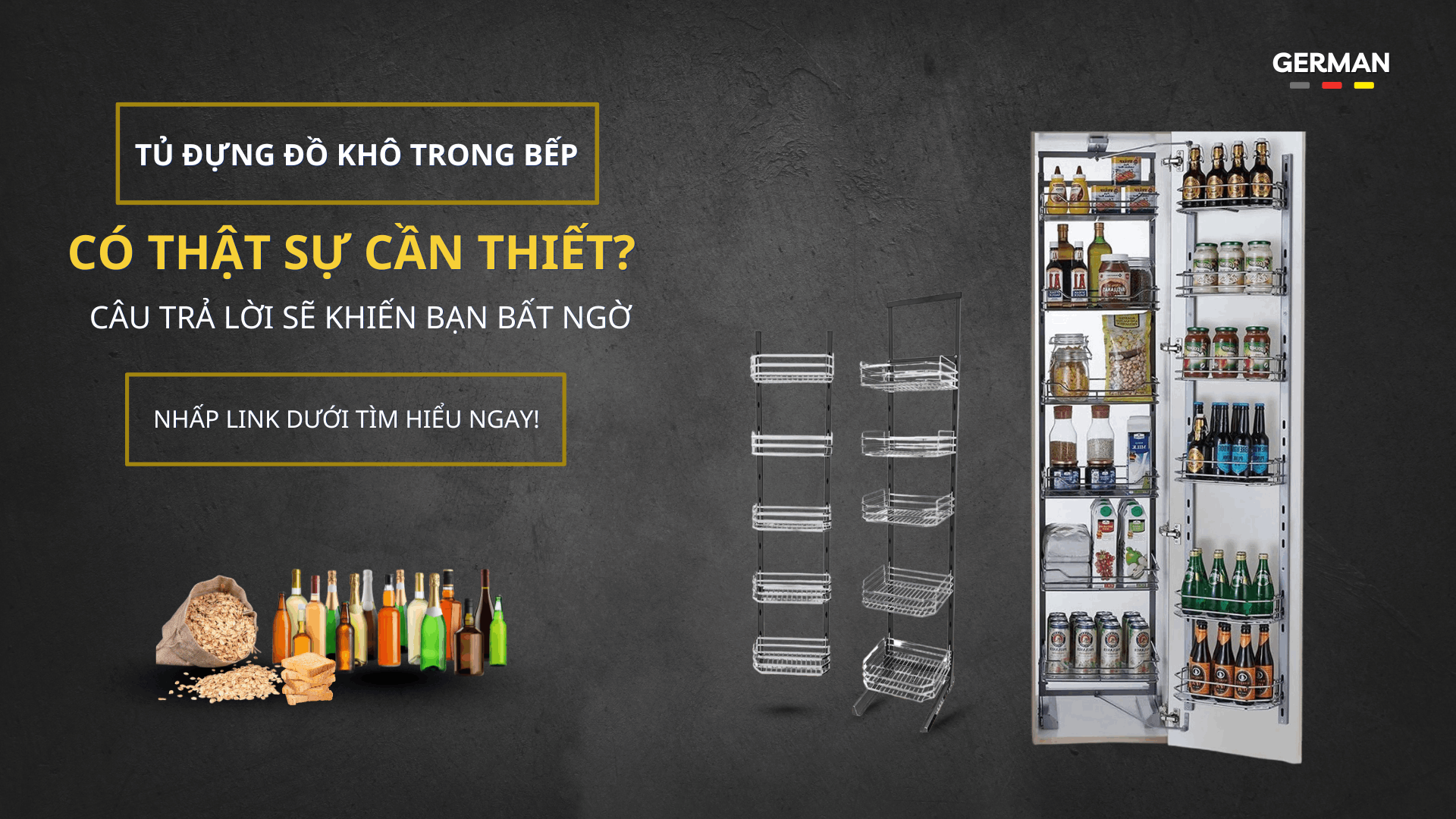Tủ đựng đồ khô trong bếp có thật sự cần thiết? Câu trả lời sẽ khiến bạn bất ngờ
