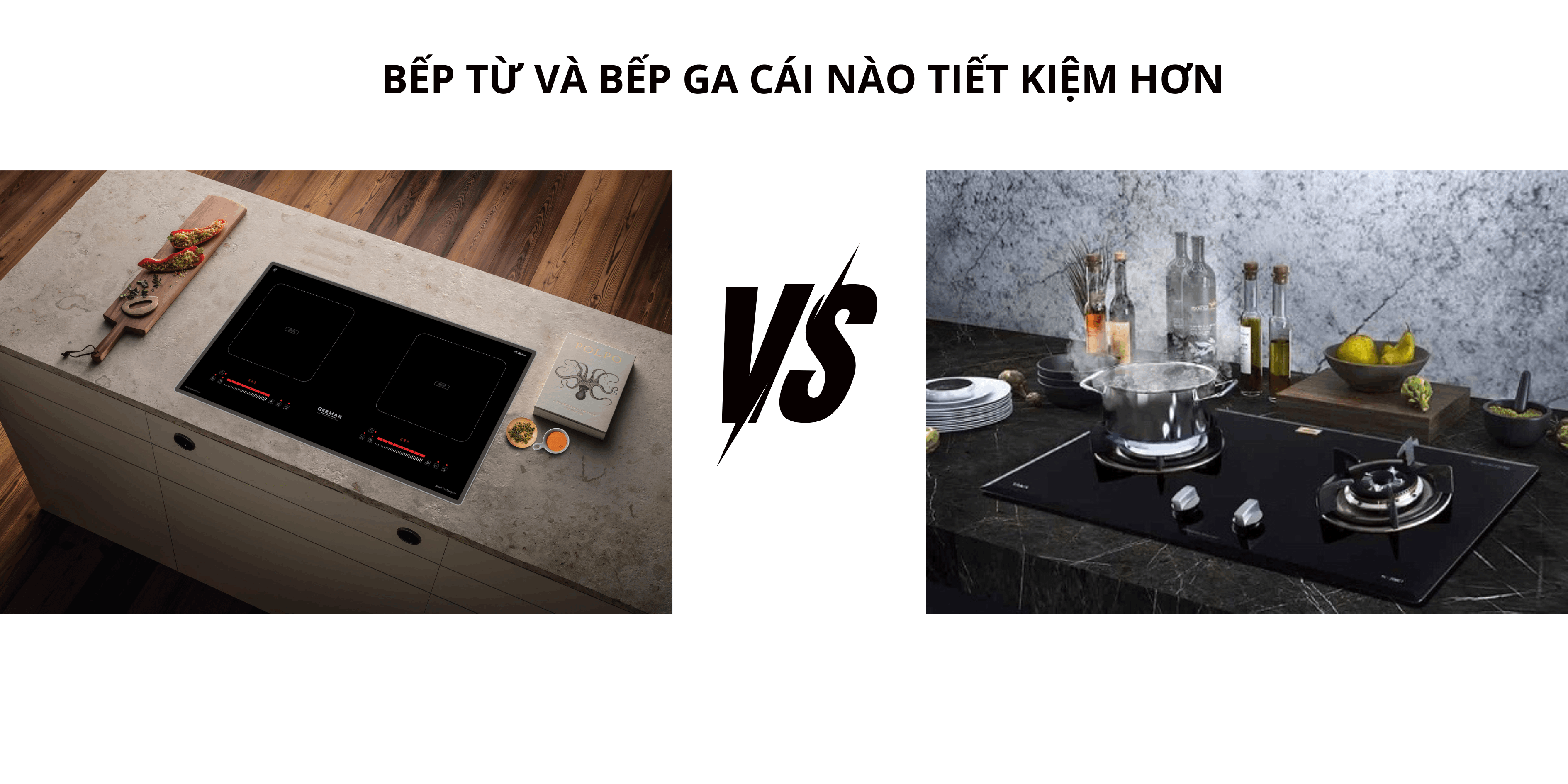 Bếp từ và bếp ga cái nào tiết kiệm hơn? Phân tích toàn diện cho người nội trợ thông minh